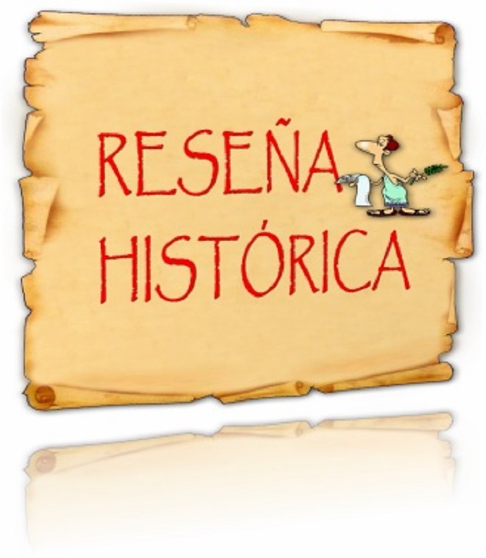 Reseña Histórica